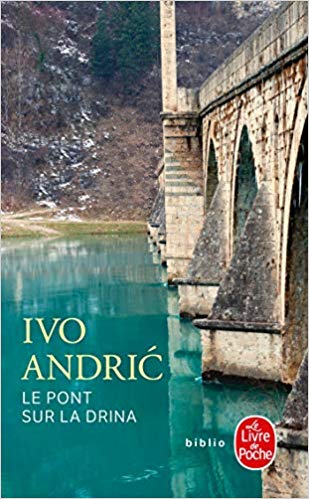 Un Pont Sur La Drina De Ivo Andric - Marc Rastoin